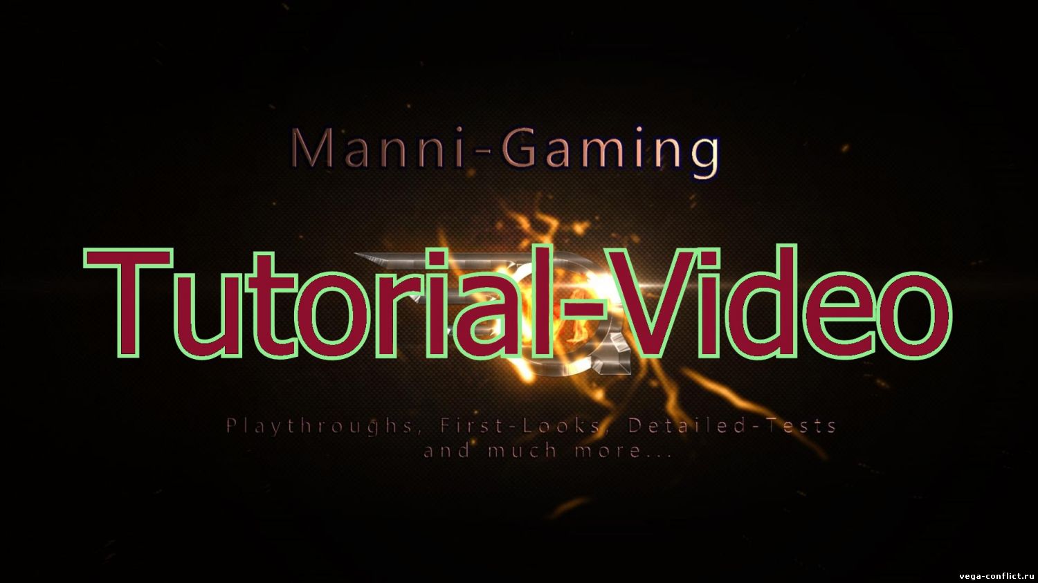 Видео коллекция гайдов от Manni-Gaming